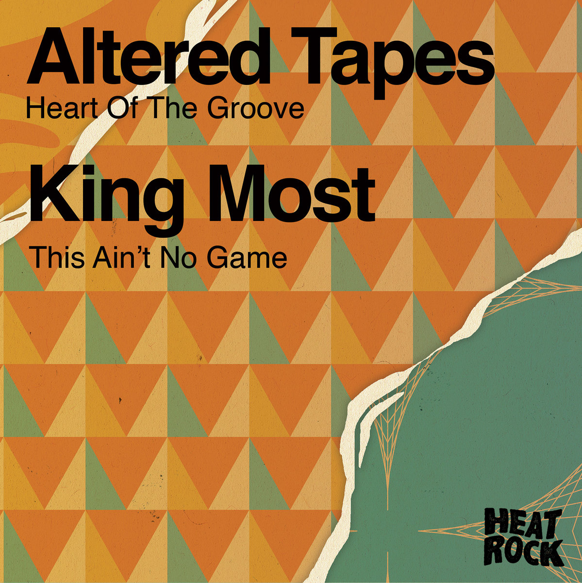 Altered Tapes, King Most / Heart Of The Groove / This Ain’t No Game Altered Tapes, King Most / Heart Of The Groove / This Ain’t No Game