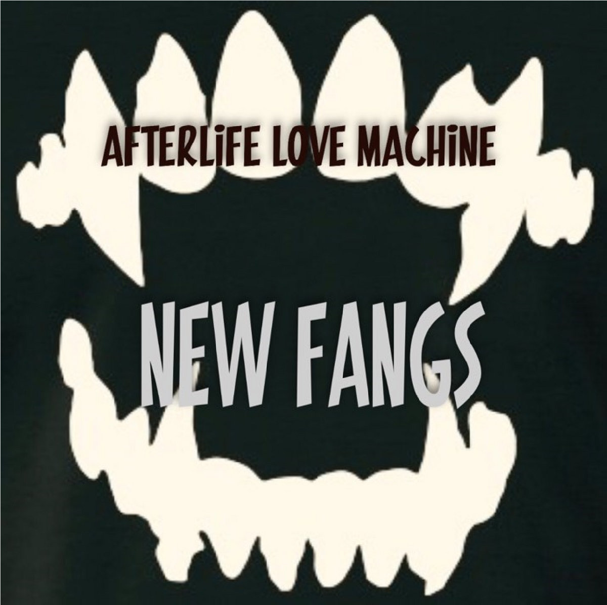 New Fangs | Afterlife Love Machine