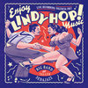 "Enjoy Lindy Hop Music"