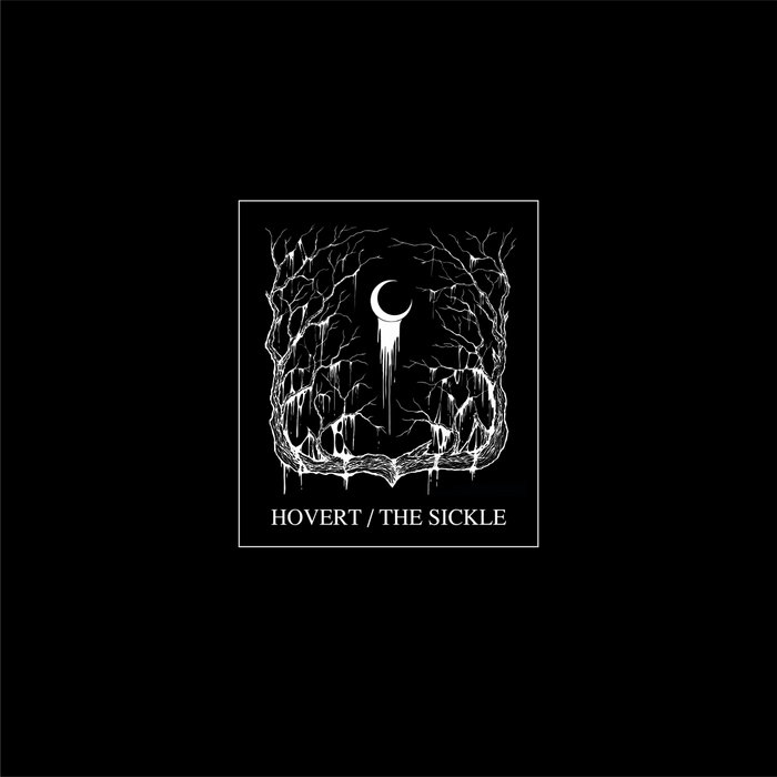 Hovert - The Sickle (EP) (2016) Hovert - The Sickle (EP) (2016)