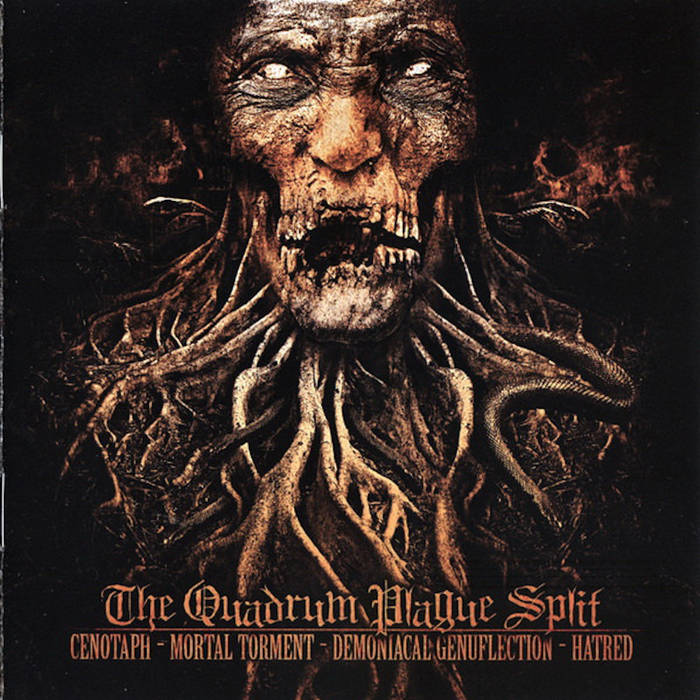 The Quadrum Plague Split | CENOTAPH / HATRED / MORTAL