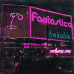 Fantastico Bailable Vol.1