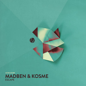 Madben & Kosme - Escape EP cover