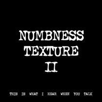 NUMBNESS TEXTURE II [TF00342] [FREE] cover art