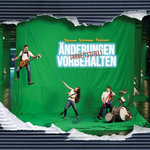 Änderungen vorbehalten (Arbeitstitel)