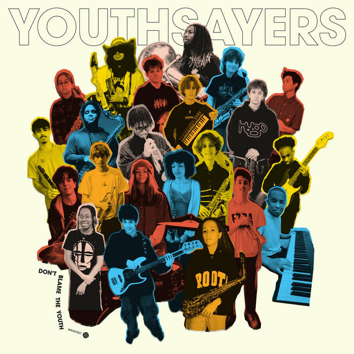 Don't Blame The Youth
von Youthsayers