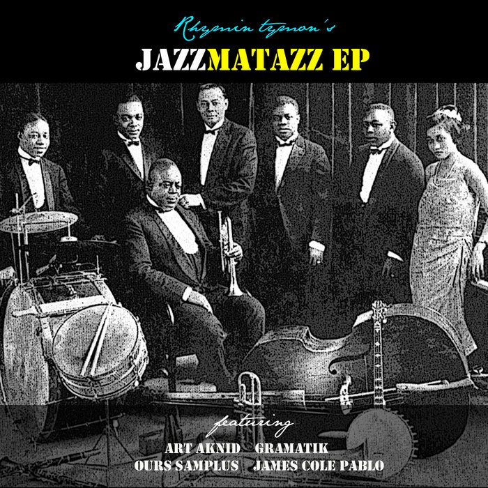 Jazzmatazz EP Rhymin Tymon