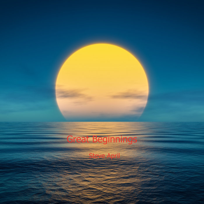 Great Beginnings | Steve April