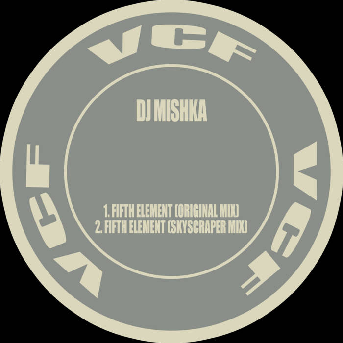 Fifth Element | DJ Mishka | Voltage Controlled Frequencies (VCF)