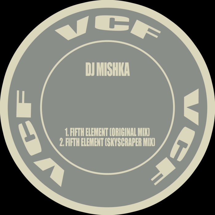 Fifth Element | DJ Mishka | Voltage Controlled Frequencies (VCF)