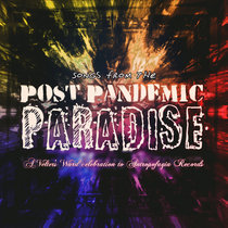 Songs from the Post Pandemic Paradise cover art