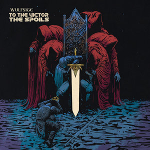 Wulfsige — To The Victor, The Spoils