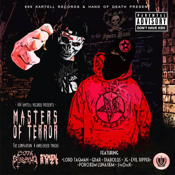 MASTERS OF TERROR | SYMEN HAZE X CHAPA BLASFEMO | CHAPA BLASFEMO