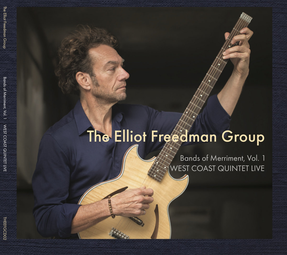 The Elliot Freedman Group - Bands of Merriment, Vol. 1 WEST COAST ...