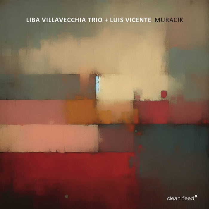 Muracik
by Liba Villavecchia Trio + Luis Vicente