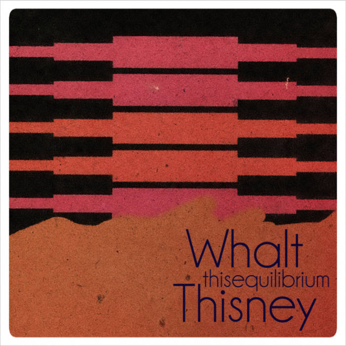 WHΛLTHISИEY – Thisequillibrium