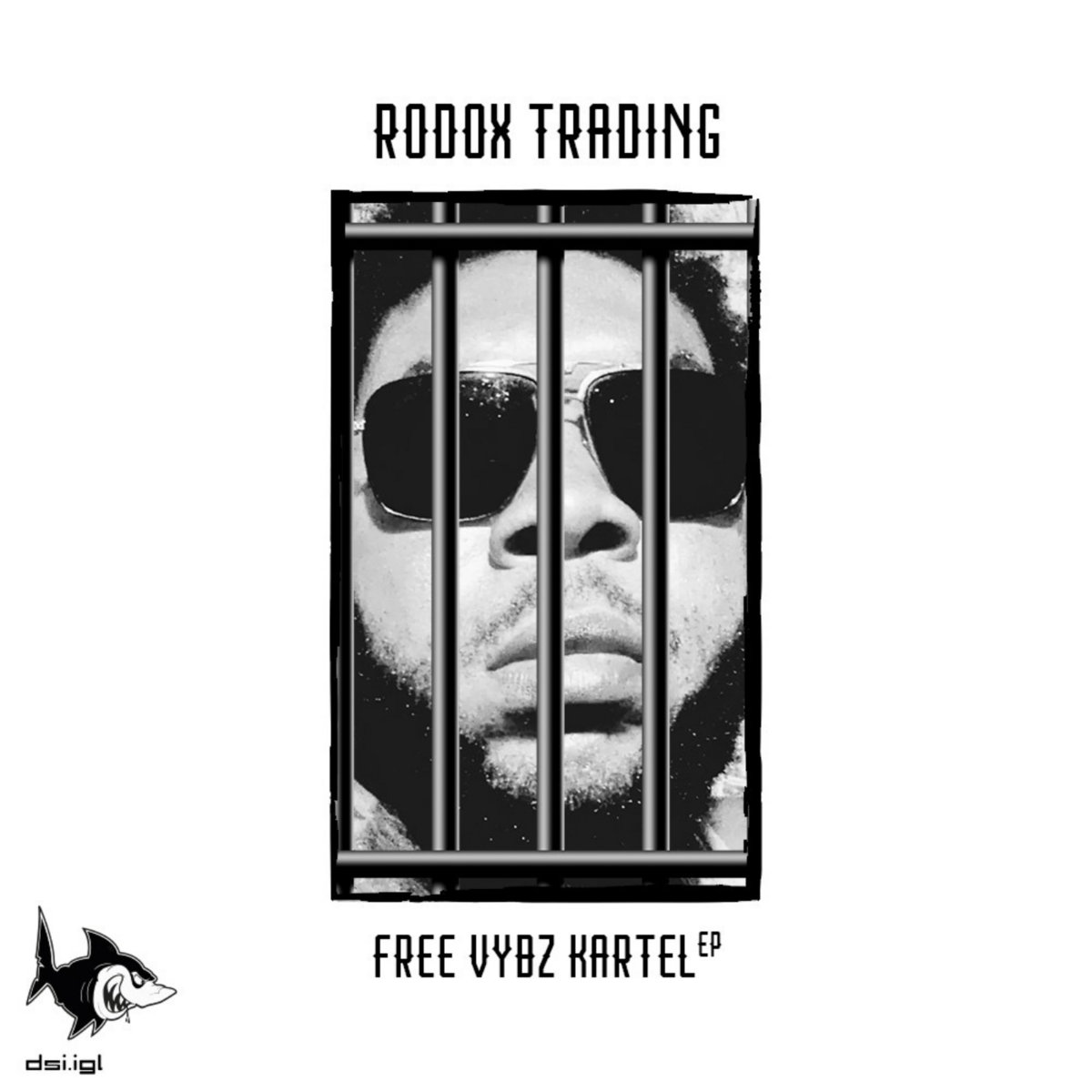 Free vybz kartel E.P. | Rodox Trading | DarkShark Industries IGL