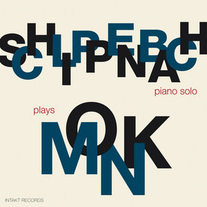 Alexander von Schlippenbach — Schlippenbach plays MonkALEXANDER VON SCHLIPPENBACH