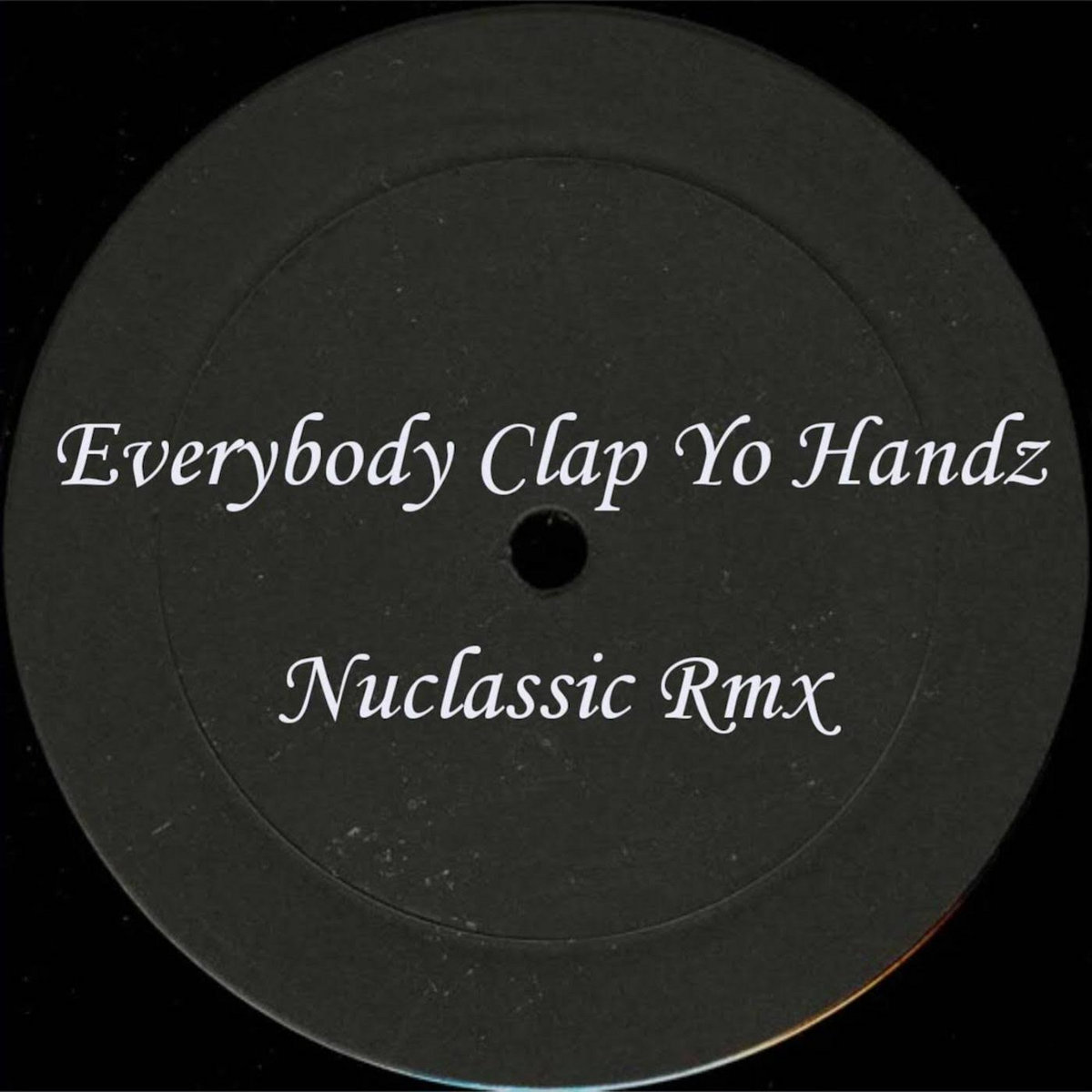 Everybody Clap Yo Handz (NuClassic Rmx) Stevie B