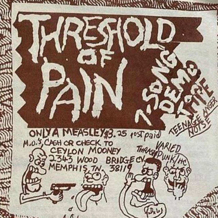 7 Song Demo (Teenage Anger Noise) | Threshold Of Pain | Memphis