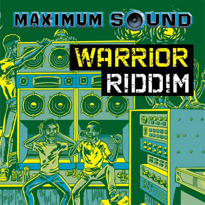 Warrior Riddim | Various Artists | Maximum Sound