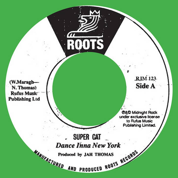 Super Cat: 'Dance Inna New York' / Jah Thomas: 'New York Dub