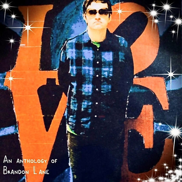 Anthology of Brandon Lane Brandon Lane