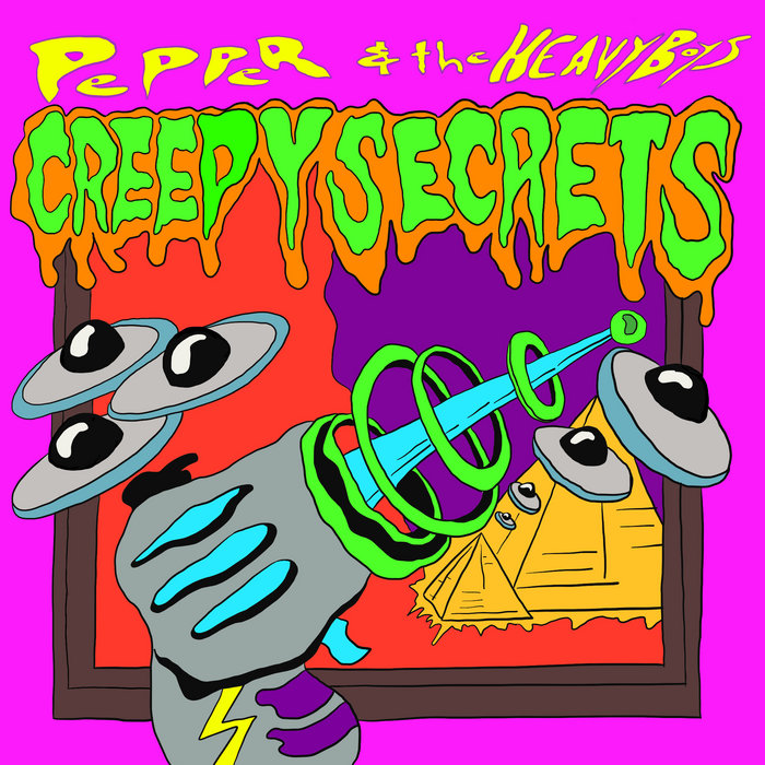 Pochette de Creepy Secrets par Pepper and the Heavy Boys
