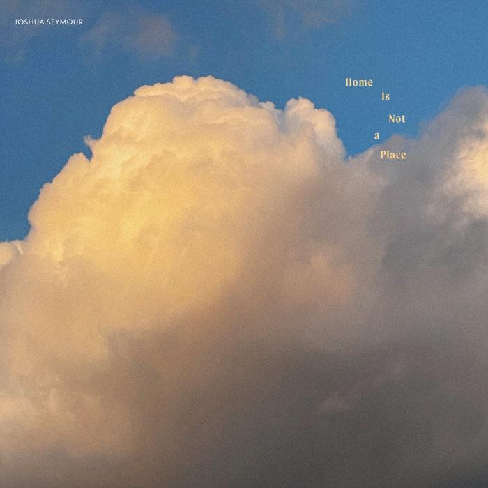 Pochette de Home Is Not A Place par Joshua Seymour