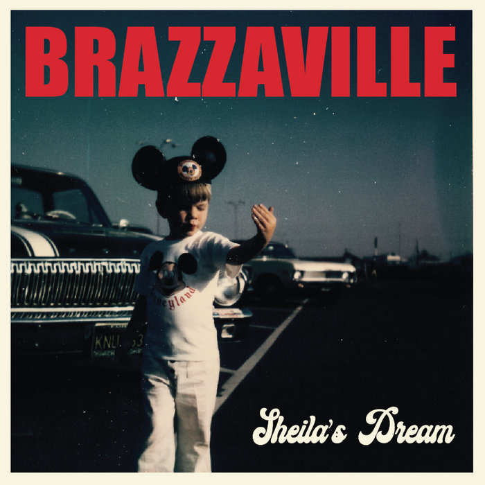 The Clouds In Camarillo (LA Version) | BRAZZAVILLE