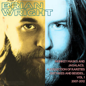 Monkey Masks and Jagalacs: Rareties Outtakes and Besides, Vol. 1, 2007-2012 cover