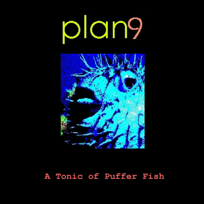 A Tonic Of Puffer Fish (All About Zombies) plan 9