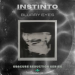 Instinto - Blurry Eyes