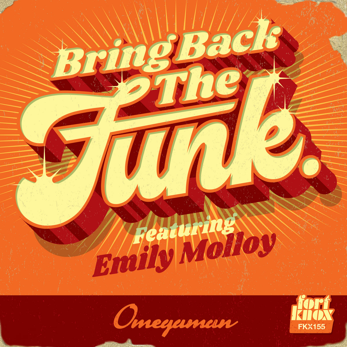 Bring Back The Funk ft. Emily Molloy | Omegaman | Fort Knox Recordings