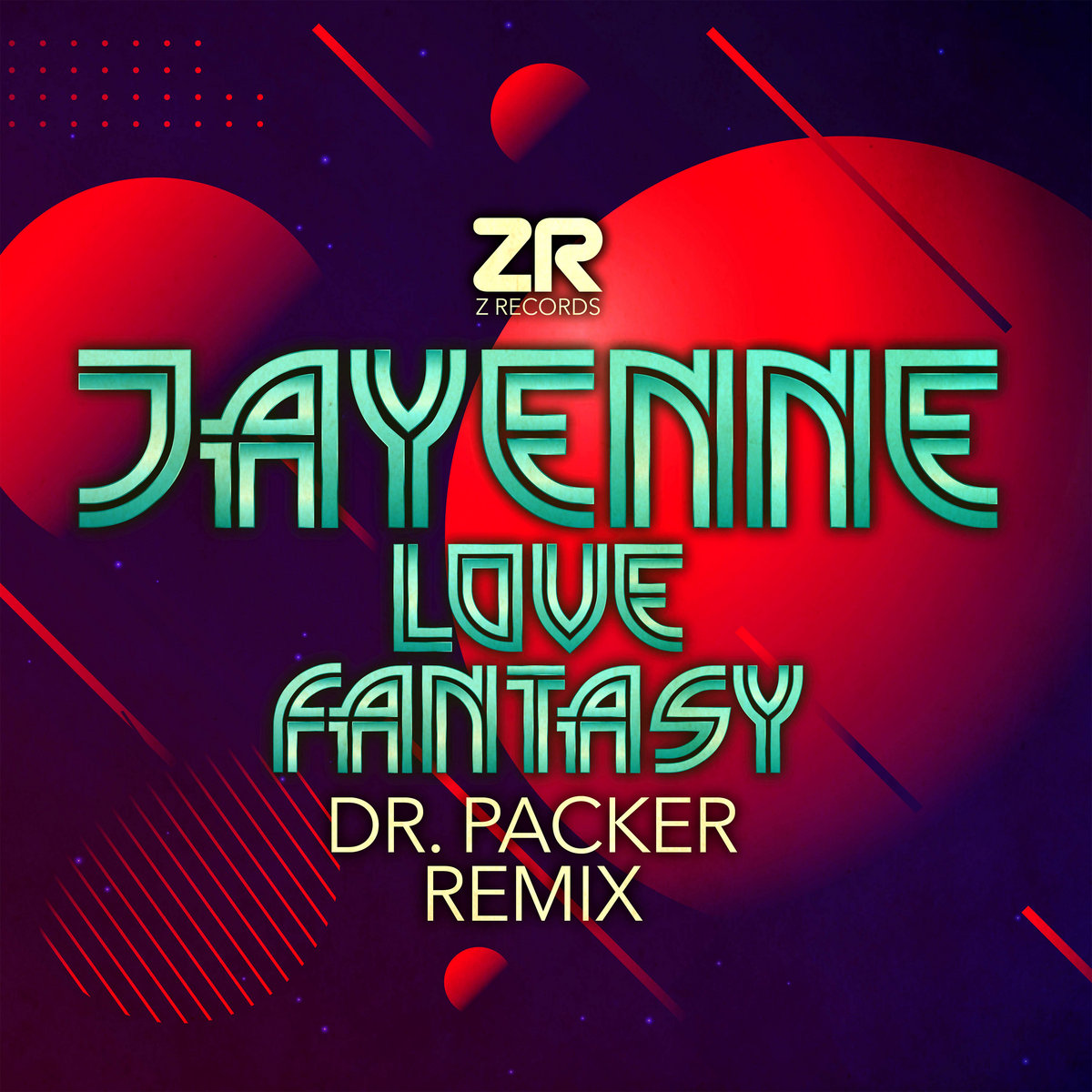 Love Fantasy (Dr Packer Remix) | Jayenne | Z Records