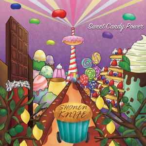 Shonen Knife — Sweet Candy Power