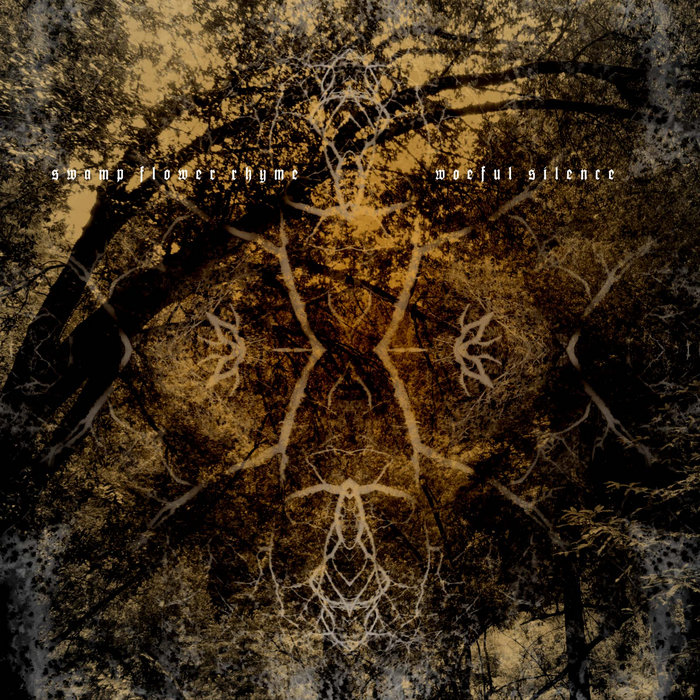 Swamp Flower Rhyme // Woeful Silence Split Swamp Flower Rhyme