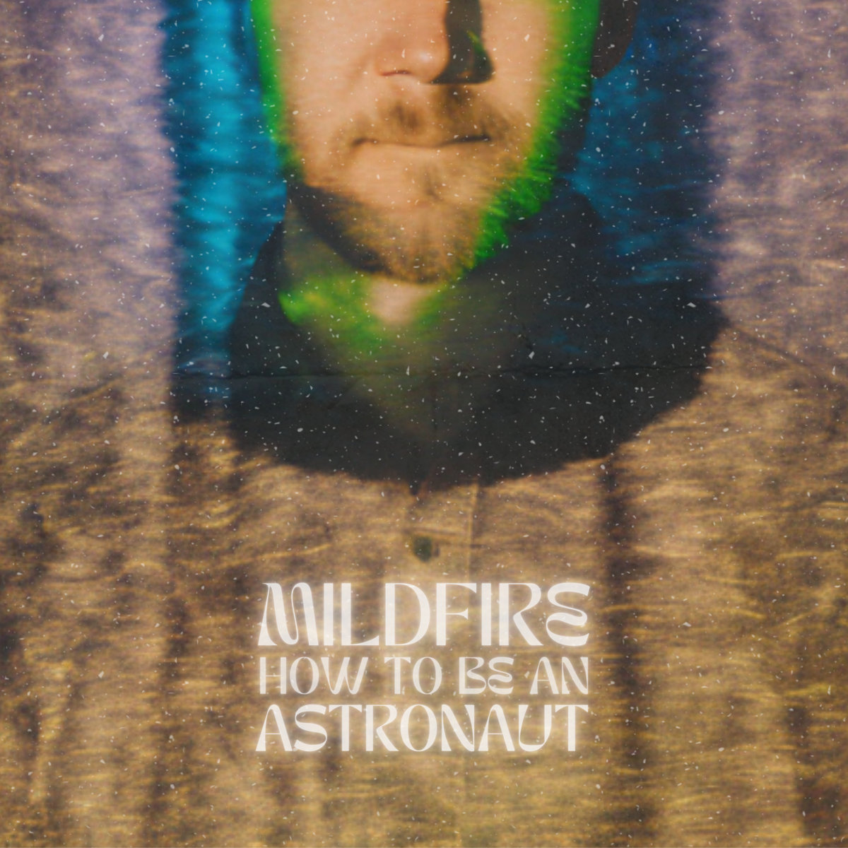 How To Be An Astronaut Mildfire