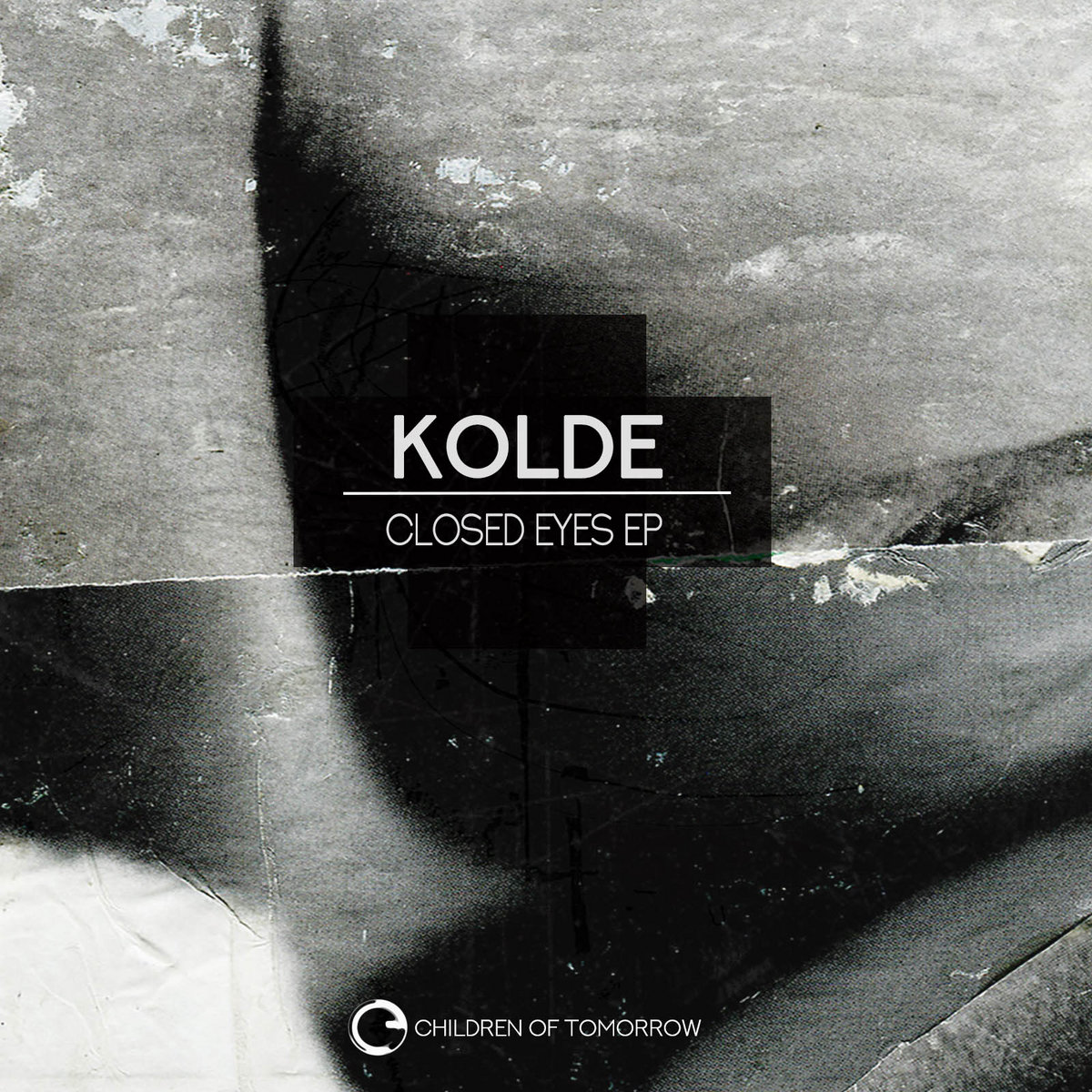 Kolde - Closed Eyes EP | Kolde | Children Of Tomorrow Records
