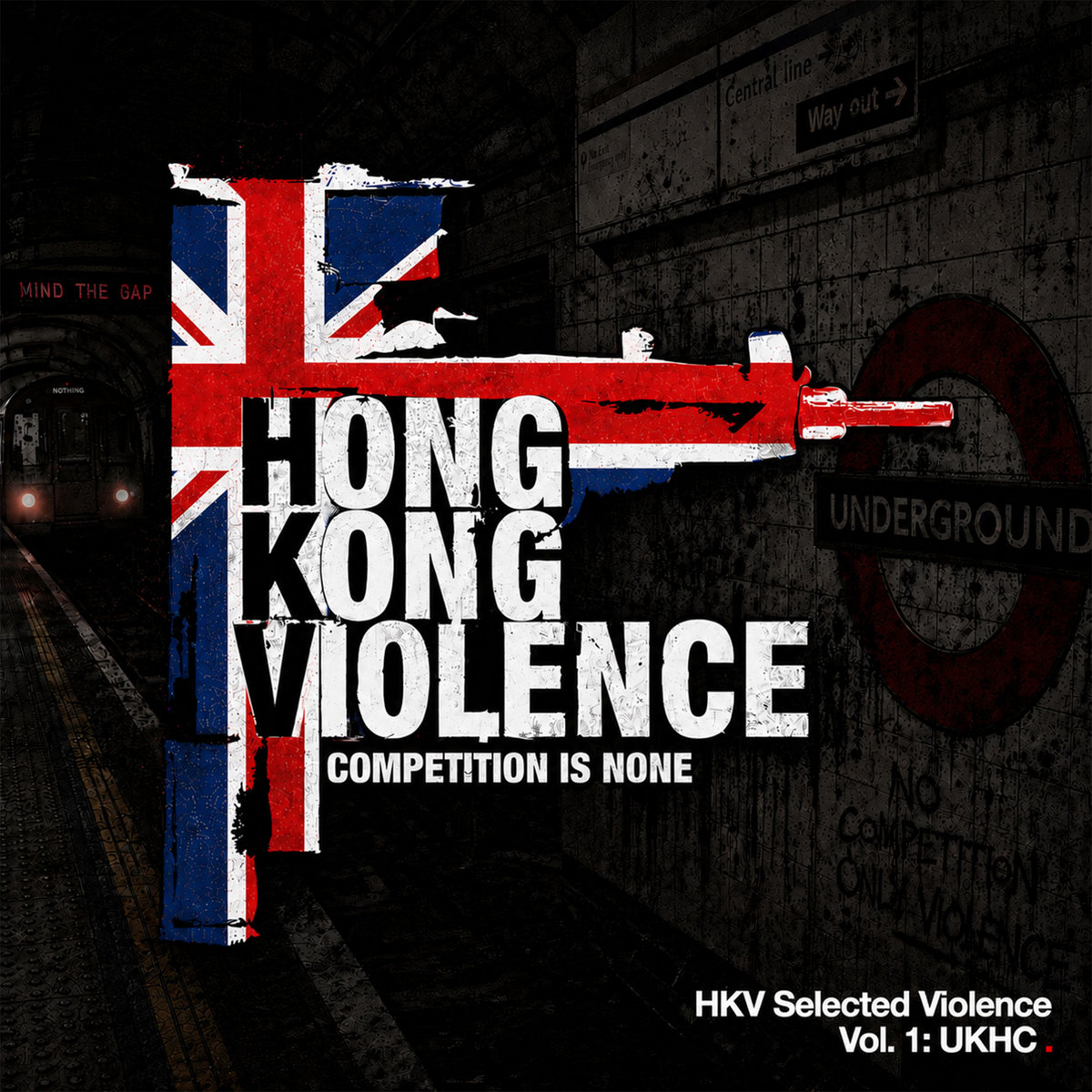 Ukhc Sign HKV Selected Violence Vol 1: UKHC. | Various | hongkongviolence