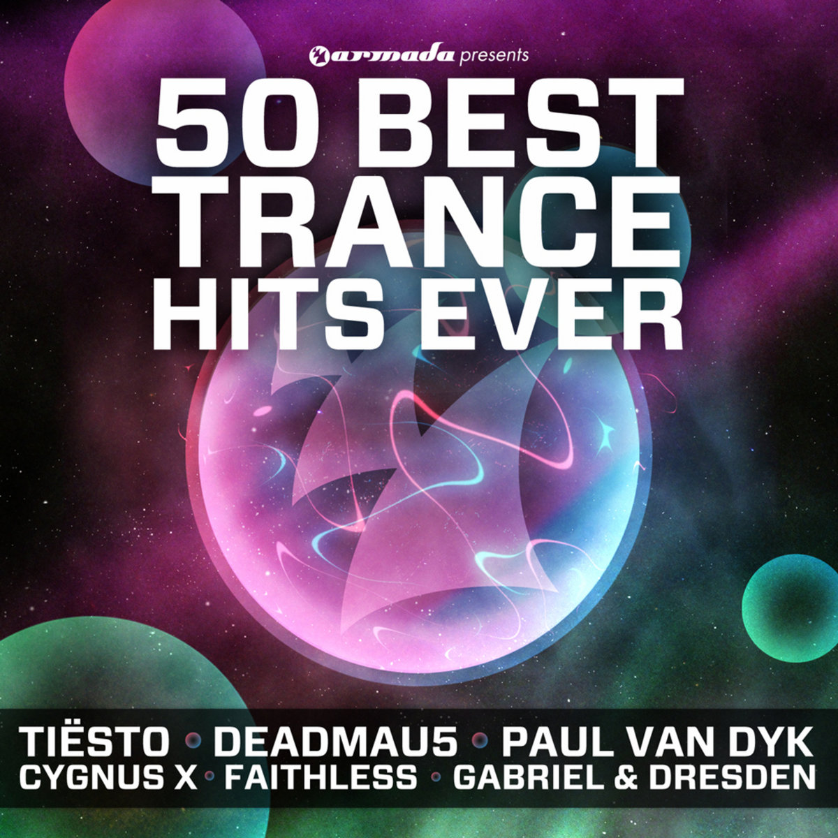 50 Best Trance Hits Ever | Various Artists | Armada Music