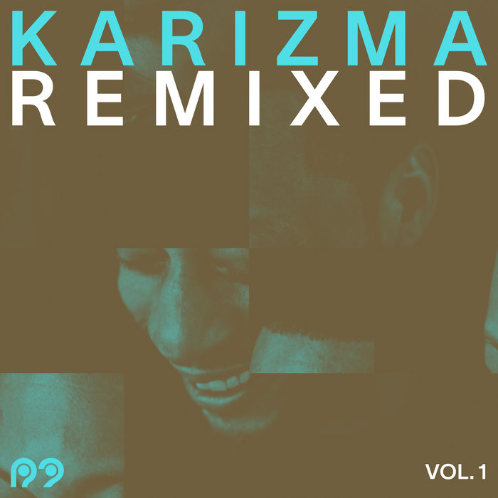 Karizma Remixed Karizma r2 records