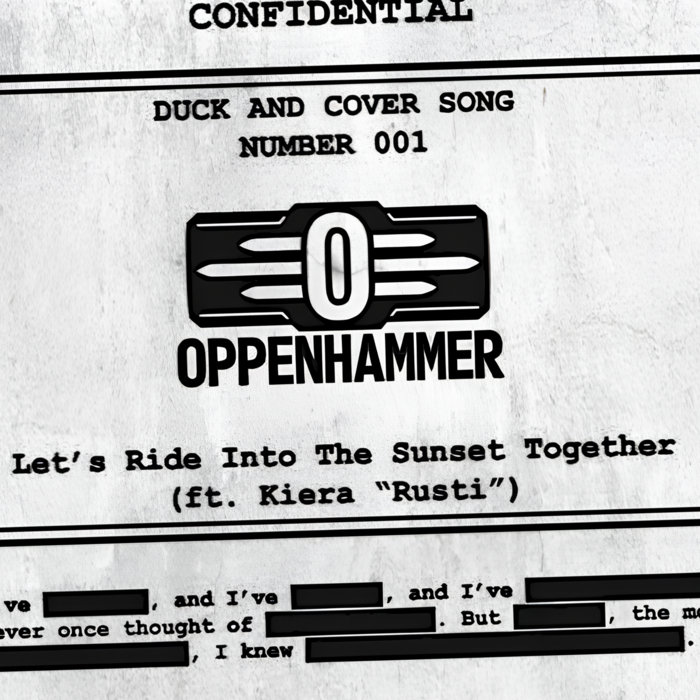 Let's Ride Into The Sunset Together Lyrics Let's Ride Into The Sunset Together | Oppenhammer