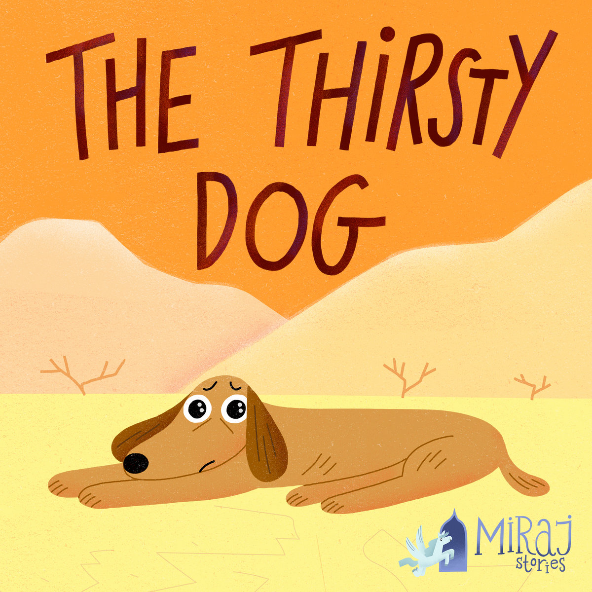 The Thirsty Dog | Miraj Audio The Thirsty Dog | Miraj Audio