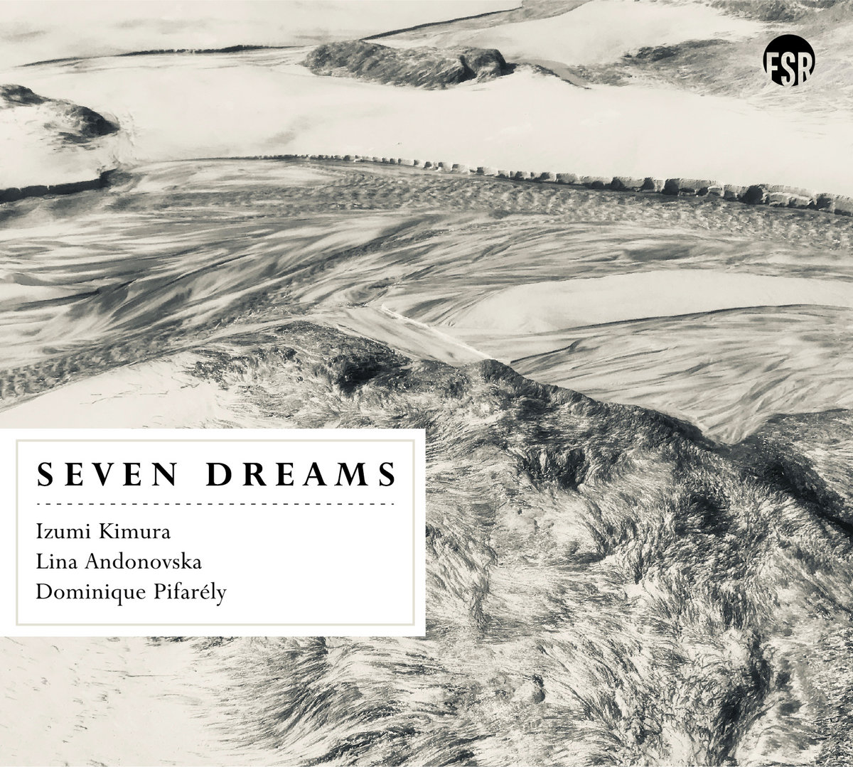 Seven Dreams | Izumi Kimura / Lina Andonovska / Dominique Pifarely