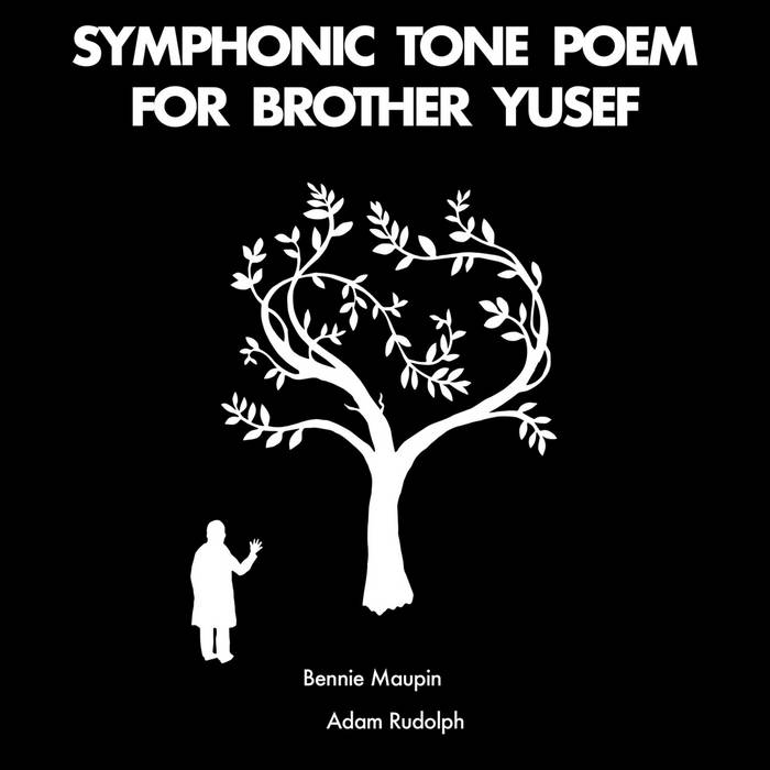欧LP Bennie Maupin, Adam Rudolph Symphonic Tone Poem For Brother Yusef STRUT298LP Strut /00260 Symphonic Tone Poem for Brother Yusef | Bennie Maupin & Adam