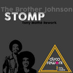 The Brothers Johnson - Stomp (Tony Mathe Rework)