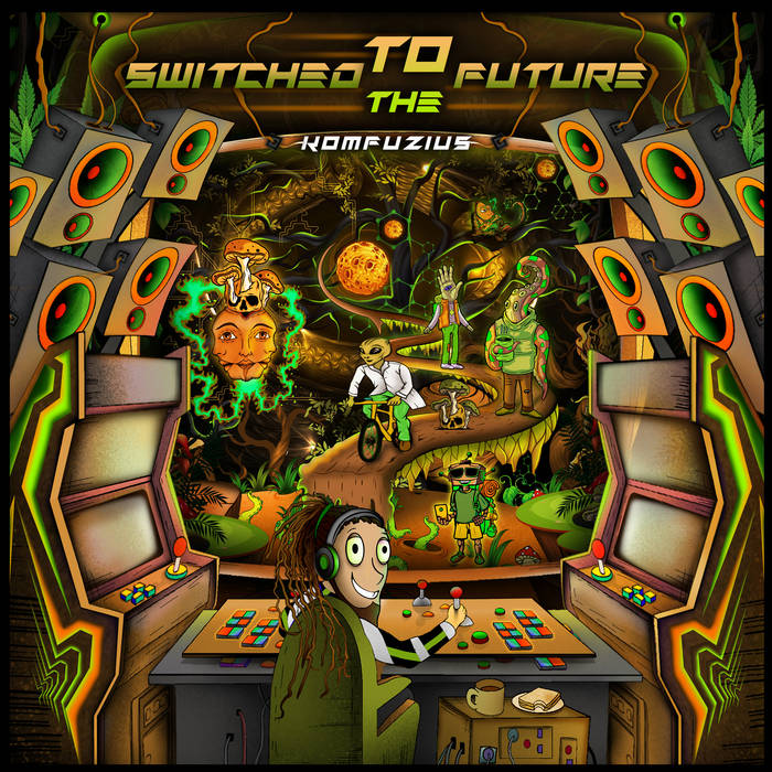 Switched to the Future | Komfuzius | osom-music