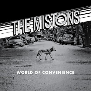 The Mistons — World Of Convenience