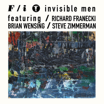 Invisible Men | F/i | Richard Franecki